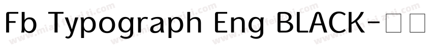 Fb Typograph Eng BLACK字体转换